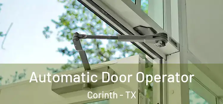  Automatic Door Operator Corinth - TX