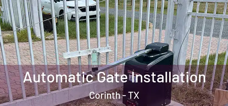  Automatic Gate Installation Corinth - TX