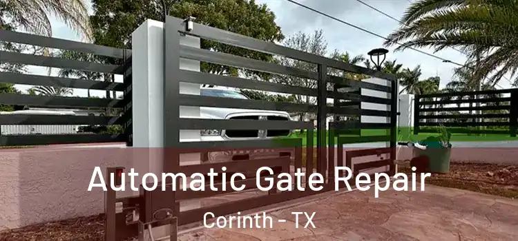  Automatic Gate Repair Corinth - TX