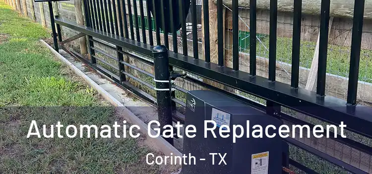  Automatic Gate Replacement Corinth - TX