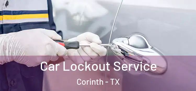  Car Lockout Service Corinth - TX