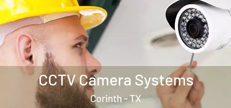  CCTV Camera Systems Corinth - TX