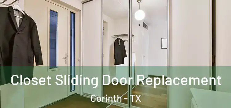  Closet Sliding Door Replacement Corinth - TX