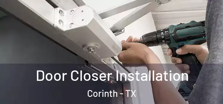  Door Closer Installation Corinth - TX