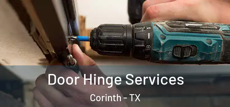  Door Hinge Services Corinth - TX