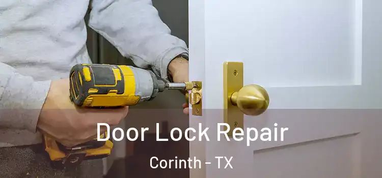  Door Lock Repair Corinth - TX