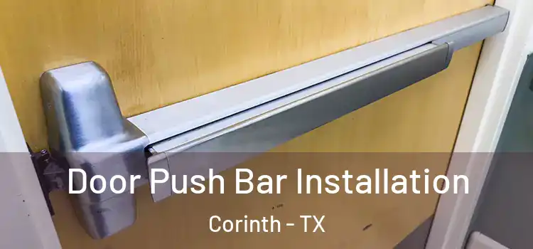  Door Push Bar Installation Corinth - TX