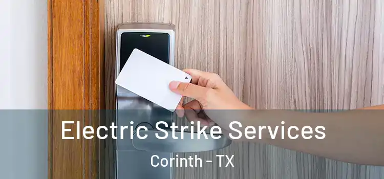  Electric Strike Services Corinth - TX