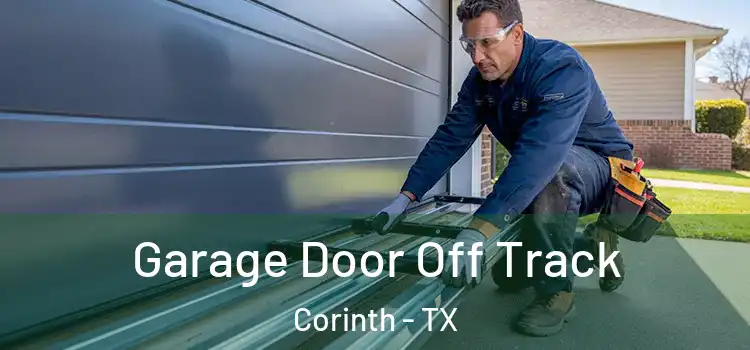  Garage Door Off Track Corinth - TX