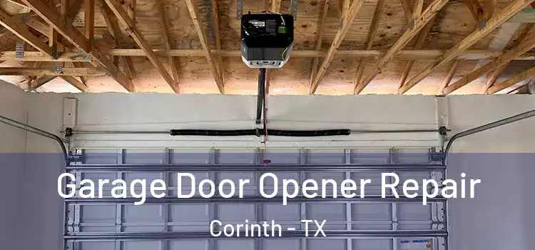  Garage Door Opener Repair Corinth - TX