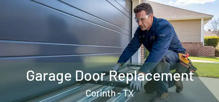  Garage Door Replacement Corinth - TX