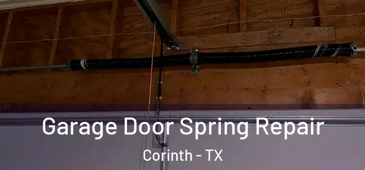  Garage Door Spring Repair Corinth - TX