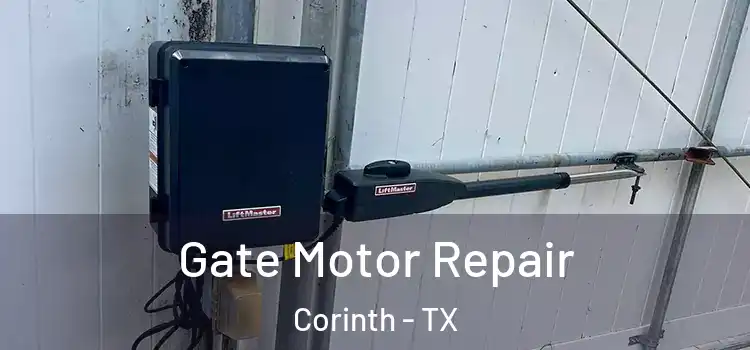  Gate Motor Repair Corinth - TX