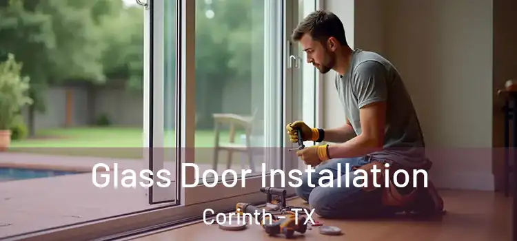 Glass Door Installation Corinth - TX