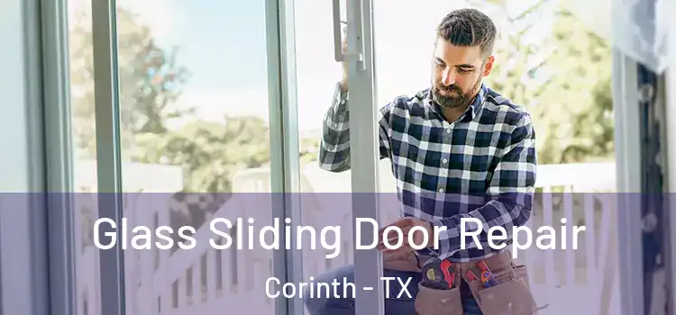 Glass Sliding Door Repair Corinth - TX