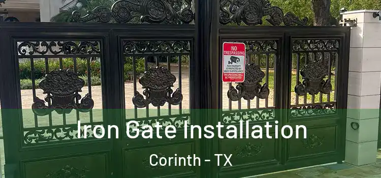  Iron Gate Installation Corinth - TX