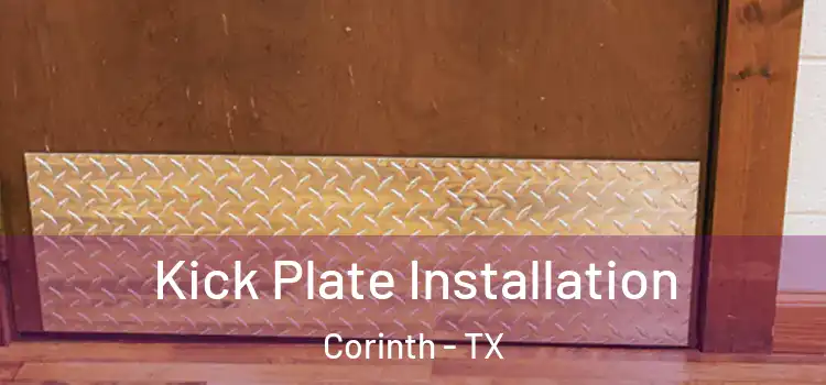  Kick Plate Installation Corinth - TX