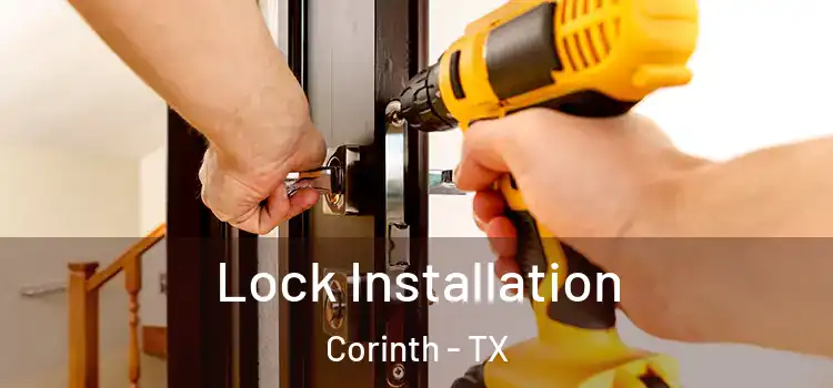  Lock Installation Corinth - TX