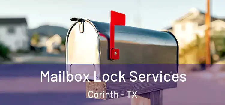  Mailbox Lock Services Corinth - TX