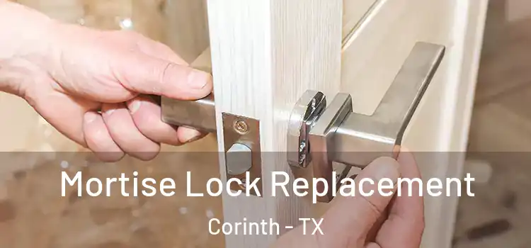  Mortise Lock Replacement Corinth - TX