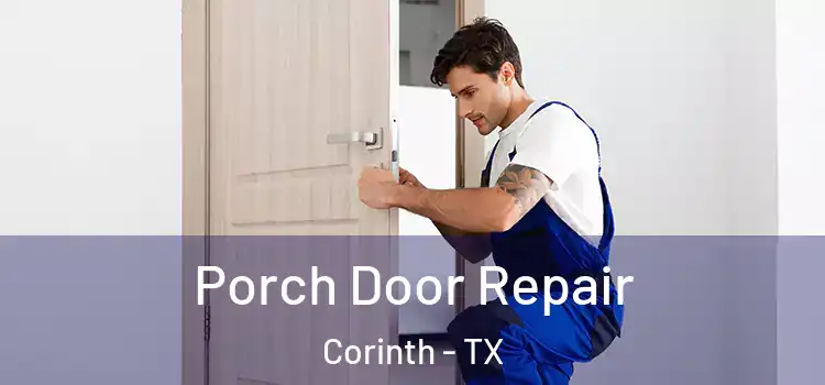  Porch Door Repair Corinth - TX