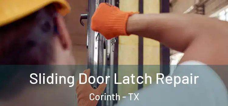  Sliding Door Latch Repair Corinth - TX